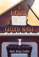 Cover of A Mouse Called Wolf