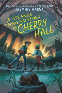 Cover of A Strange Thing Happened in Cherry Hall