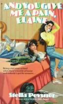 Cover of And You Give Me a Pain, Elaine