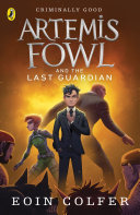 Cover of Artemis Fowl and the Last Guardian
