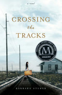 Cover of Crossing the Tracks