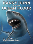 Cover of Danny Dunn on the Ocean Floor