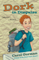 Cover of Dork in Disguise