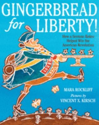 Cover of Gingerbread for Liberty!