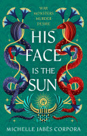 Cover of His Face Is the Sun