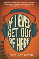 Cover of If I Ever Get Out of Here
