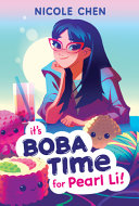Cover of It's Boba Time for Pearl Li!