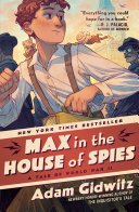 Cover of Max in the House of Spies: A Tale of World War II