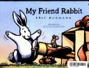 Cover of My Friend Rabbit