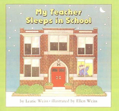 Cover of My Teacher Sleeps in School