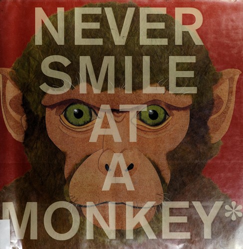 Cover of Never Smile at a Monkey