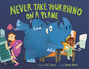 Cover of Never Take Your Rhino on a Plane