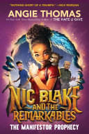 Cover of Nic Blake and the Remarkables: The Manifestor Prophecy