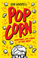 Cover of Popcorn: A hilarious and moving story about coping with anxiety