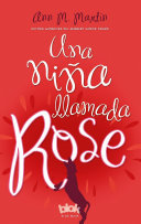 Cover of Una niña llamada Rose / Rain Reign