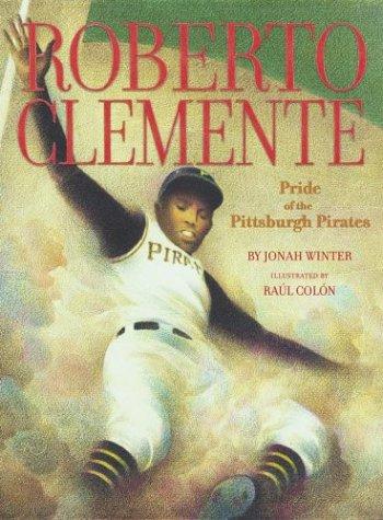 Cover of Roberto Clemente: Pride of the Pittsburgh Pirates