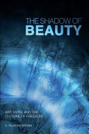 Cover of The Shadow of Beauty