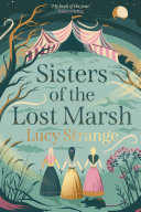 Cover of Sisters of the Lost Marsh