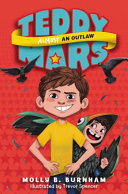 Cover of Teddy Mars Book #3: Almost an Outlaw