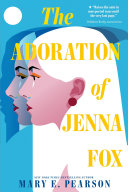 Cover of The Adoration of Jenna Fox