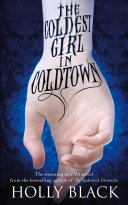 Cover of The Coldest Girl in Coldtown
