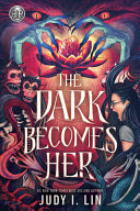 Cover of The Dark Becomes Her