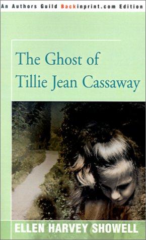 Cover of The Ghost of Tillie Jean Cassaway