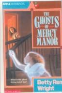Cover of The Ghosts of Mercy Manor