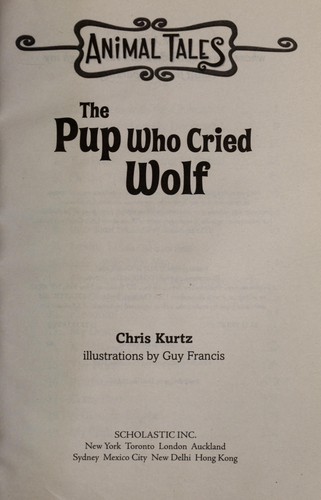 Cover of The Pup Who Cried Wolf