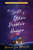 Cover of The Smell of Other People's Houses