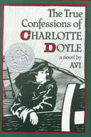 Cover of The True Confessions of Charlotte Doyle
