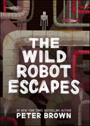 Cover of The Wild Robot Escapes