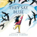 Cover of They Say Blue