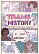 Cover of Trans History: A Graphic Novel: From Ancient Times to the Present Day