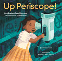 Cover of Up Periscope!: How Engineer Raye Montague Revolutionized Shipbuilding