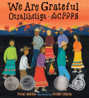 Cover of We Are Grateful: Otsaliheliga
