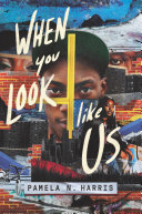 Cover of When You Look Like Us