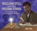 Cover of William Still and His Freedom Stories