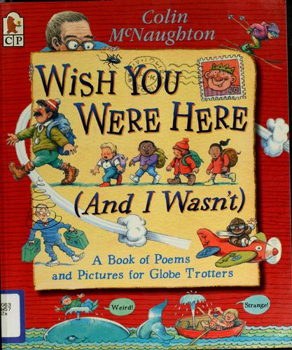 Cover of Wish You Were Here (And I Wasn't)